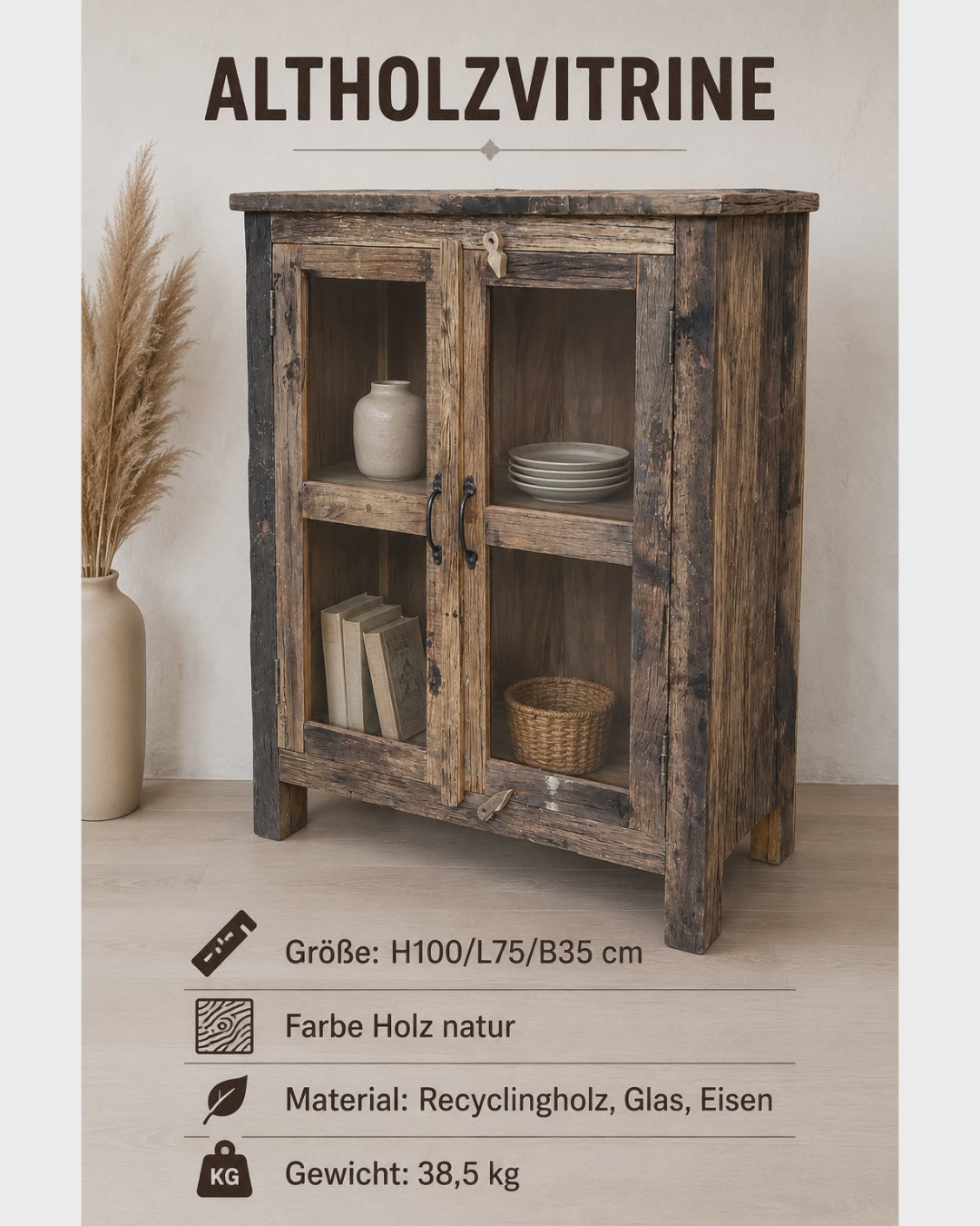 Nachhaltige Holzvitrine aus Recyclingholz mit handgefertigtem Charakter und zeitlosem Landhausstil.